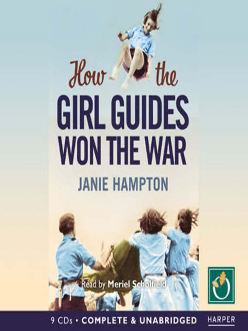 Title details for How the Girl Guides Won the War by Janie Hampton - Available